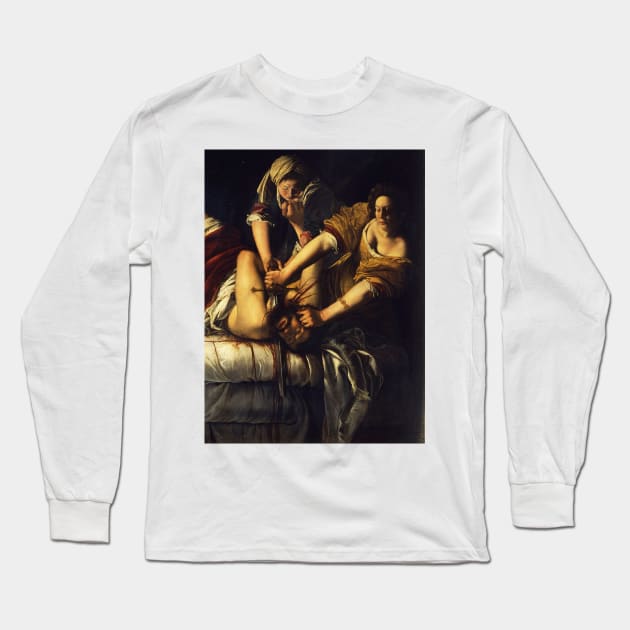 These Hoes Ain't Loyal Judith Beheading Holofernes Artemisia Gentileschi Shirt Long Sleeve T-Shirt by HipHopTees